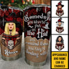 Sometimes You Have To Put The Hat On - Personalized Tumbler - Gift For Yourself, Gift For Halloween