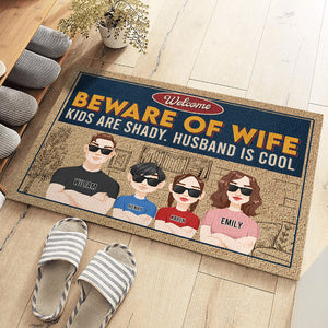 Beware Of Wife Husband Is Cool - Family Personalized Custom Decorative Mat - Gift For Family Members
