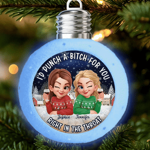 Custom Snowy Ball Ornament - Personalized Best Friend Christmas Birthday Gifts For Women, Besties, Sisters, BFF - Besties Bring The Magic Out