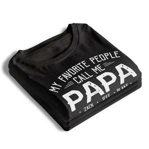 Mes proches m'appellent papa - T-shirt unisexe personnalisé pour la famille, T-shirt premium, sweat à capuche - Cadeau de fête des pères, d'anniversaire pour grand-père