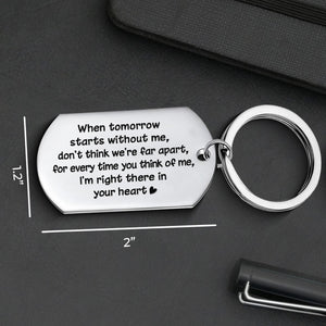 For Every Time You Think Of Me, I'm Right There In Your Heart - Personalized Keychain