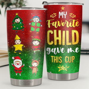 Mon enfant préféré m'a offert cette tasse - Gobelet - Cadeau de Noël pour la famille, le couple, les amis, Décoration de Noël, Cadeau de vacances