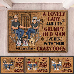 A Lovely Lady And Her Grumpy Old Man Live Here With Their Crazy Dogs - Couple Personalized Custom Decorative Mat - Gift For Couples, Pet Owners, Pet Lovers