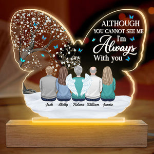 You Can't See Me, But I'm Always With You - Memorial Personalized Custom Round Shaped 3D LED Light - Mother's Day, Sympathy Gift, Gift For Family Members