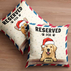 Reserved For Your Pets - Personalized Pillow Case.