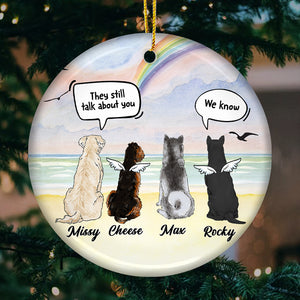 They Still Talk About You - Personalized Custom Round Shaped Ceramic Christmas Ornament - Memorial Gift, Sympathy Gift, Christmas Gift