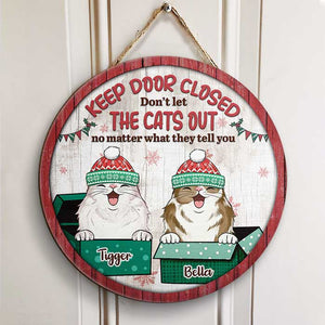 Keep Door Closed Don't Let The Cats Out - X-mas Version - Funny Personalized Cat Door Sign.