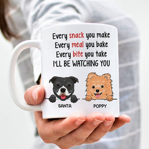 Every Snack You Make I'll Be Watching You - Personalized Mug.