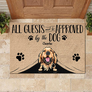 All Guests Must Be Approved By The Dog - Funny Personalized Dog Decorative Mat (WW).