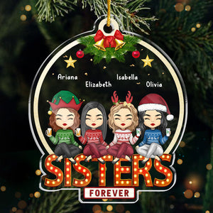 We're Sisters Forever - Bestie Personalized Custom Ornament - Acrylic Snow Globe Shaped - Christmas Gift For Best Friends, BFF, Sisters