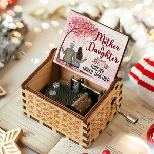 Mother And Daughter Forever Linked Together - Personalized Music Box.