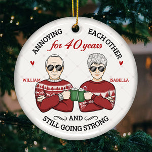 Annoying Each Other And Still Going Strong - Personalized Custom Round Shaped Ceramic Christmas Ornament - Gift For Couple, Husband Wife, Anniversary, Engagement, Wedding, Marriage Gift, Christmas Gift