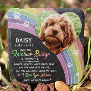 You May Have Left My Life, But You'll Never Leave My Heart - Personalized Memorial Stone, Pet Grave Marker - Upload Image, Memorial Gift, Sympathy Gift