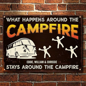 What Happens Around The Campire Stays Around The Campfire - Personalized Camping Metal Sign.