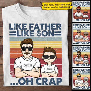 Like Father Like Son, Oh Crap - Personalized Unisex T-Shirt.