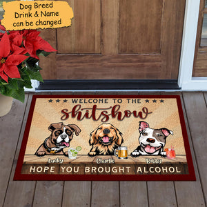 Welcome To The Show - Hope You Brought Alcohol - Personalized Decorative Mat.