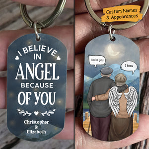 I Believe In Angel Because Of You - Personalized Keychain.