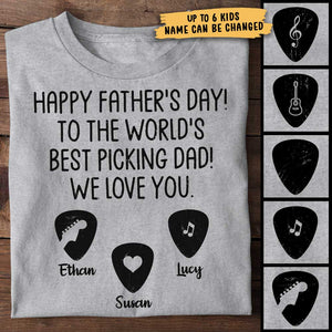 To The World Best Picking Dad - Gift For Dad - Personalized Unisex T-Shirt.