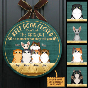 Keep Door Closed - Funny Personalized Cat Door Sign (WW).