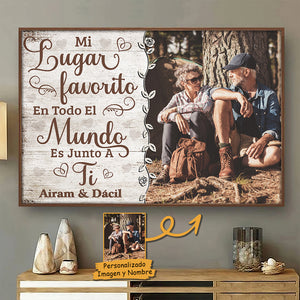 Mi Lugar Favorito Es Junto A Ti - Subir Imagen, Regalo Para Parejas, Marido Y Mujer - Personalized Horizontal Poster Spanish.