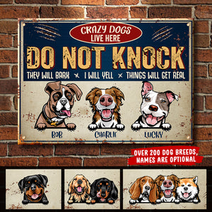 Do Not Knock - Crazy Dogs Live Here - Funny Personalized Dog Metal Sign.