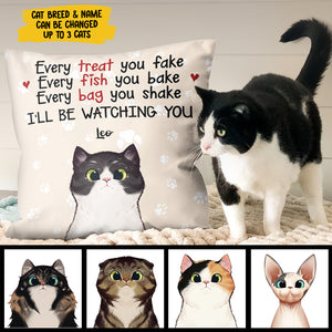 Every Fish You Bake We'll Be Watching You - Funny Personalized Cat Pillow (Insert Included).