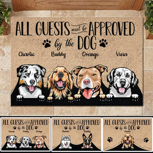 All Guests Must Be Approved By The Dog - Funny Personalized Dog Decorative Mat (WW).