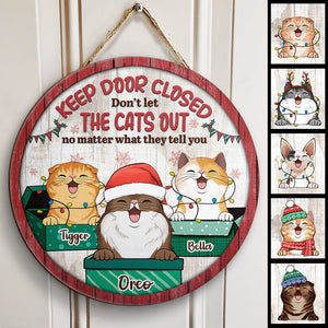 Keep Door Closed Don't Let The Cats Out - X-mas Version - Funny Personalized Cat Door Sign.