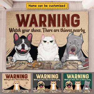 Watch Your Shoes There Are Thieves Nearby - Personalized Decorative Mat - Gift For Pet Lovers, Pet Owners, Pet Gift
