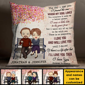 The Day I Met You I Found The One Whom My Soul Loves - Gift For Couples, Personalized Pillow (Insert Included).