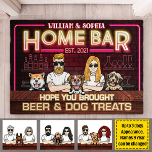 Home Bar Hope You Brought Beer & Dog Treats - Gift For Couples, Husband Wife, Personalized Decorative Mat.