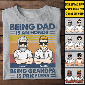 Being Dad Is An Honor And Being Grandpa Is Priceless - Gift For Grandpas And Dads - Personalized Unisex T-Shirt.
