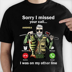 I Was On My Other Line - Personalized Unisex T-Shirt.