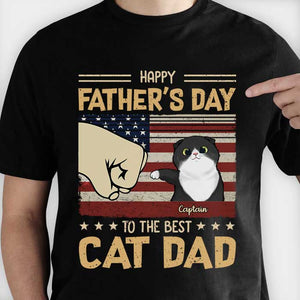 Happy Father's Day To The Best Cat Dad - Gift for Dad, Personalized Unisex T-Shirt.