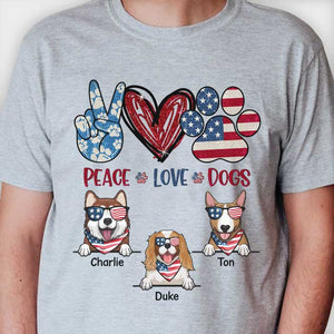 Peace, Love And Dogs - Gift for 4th Of July, Personalized Unisex T-Shirt.