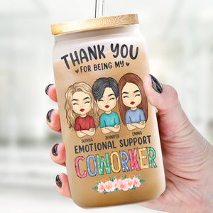 You're The Best Emotional Support Coworker - Bestie Personalized Custom Glass Cup, Iced Coffee Cup - Gift For Best Friends, BFF, Sisters, Coworkers