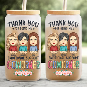 You're The Best Emotional Support Coworker - Bestie Personalized Custom Glass Cup, Iced Coffee Cup - Gift For Best Friends, BFF, Sisters, Coworkers