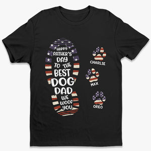 Happy Father's Day To The Best Dog Dad Paw Print - Dog Personalized Custom Unisex Patriotic T-shirt, Hoodie, Sweatshirt - Father's Day, Independence Day, 4th Of July, Gift For Pet Owners, Pet Lovers