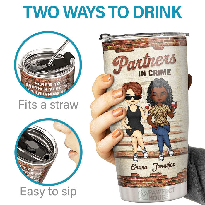 Here’s To Another Year Of Us Laughing At Our Own Jokes - Bestie Personalized Custom Tumbler - Gift For Best Friends, BFF, Sisters