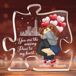 You Are My Missing Piece - Couple Personalized Custom Puzzle Shaped Acrylic Plaque - Gift For Husband Wife, Anniversary