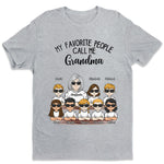 My Favorite People Call Me Granny - Family Personalized Custom Unisex T-Shirt, Hoodie, Sweatshirt - Birthday Gift For Mom, Grandma