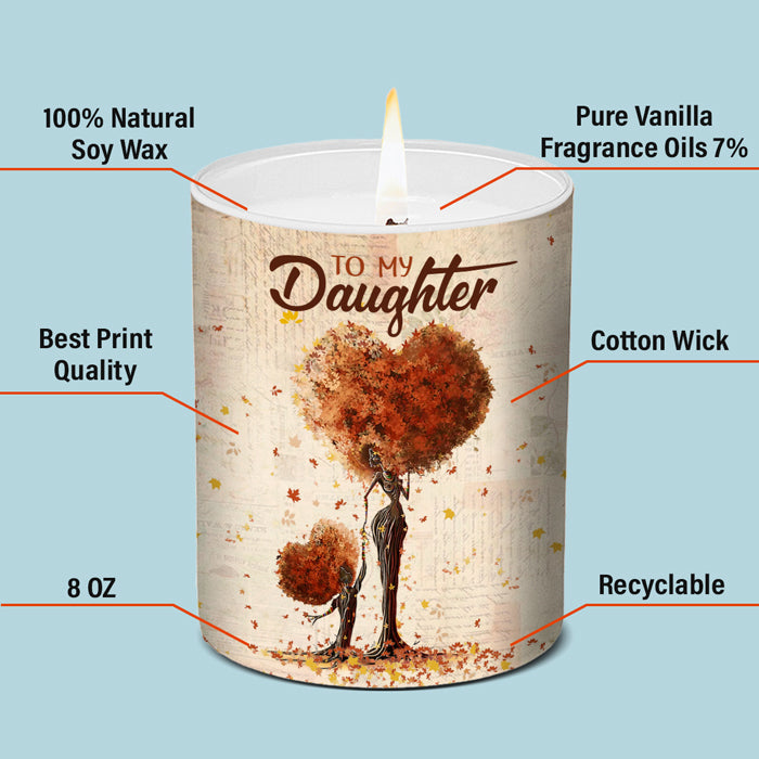 To My Daughter Never Forget How Much I Love You - Family Personalized Custom Smokeless Scented Candle - Gift For Daughter From Mother