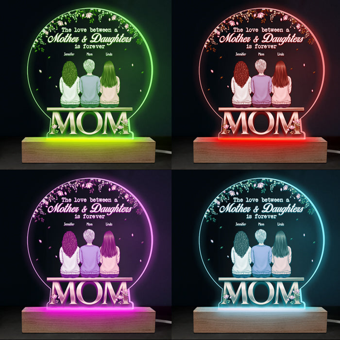 The Love Between A Mother And Daughters Is Forever - Family Personalized Custom Snow Globe Shaped 3D LED Light - Mother's Day, Birthday Gift For Mom