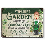 Into The Garden I Go To Lose My Mind - Garden Personalized Custom Home Decor Metal Sign - House Warming Gift For Gardening Lovers