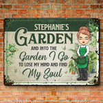 Into The Garden I Go To Lose My Mind - Garden Personalized Custom Home Decor Metal Sign - House Warming Gift For Gardening Lovers