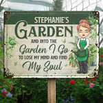 Into The Garden I Go To Lose My Mind - Garden Personalized Custom Home Decor Metal Sign - House Warming Gift For Gardening Lovers