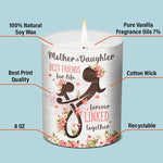 Mother & Daughter, Best Friends For Life - Family Personalized Custom Smokeless Scented Candle - Gift For Daughter From Mother