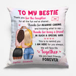 We'll Face Life Together - Bestie Personalized Custom Pillow - Gift For Best Friends, BFF, Sisters