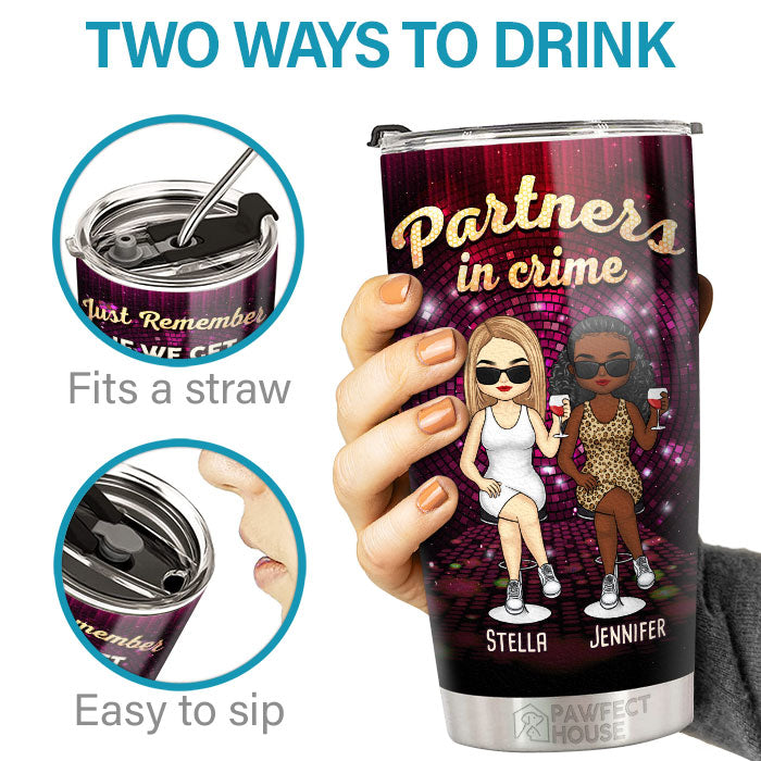If We Get Caught, I'm Deaf And You Don't Speak English - Bestie Personalized Custom Tumbler - Gift For Best Friends, BFF, Sisters