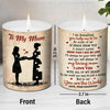 I Am Everything You Help Me To Be - Family Personalized Custom Smokeless Scented Candle - Gift For Mom From Daughter